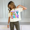 Literally Born to Dilly Dally Tee: Adult Small (0-6)